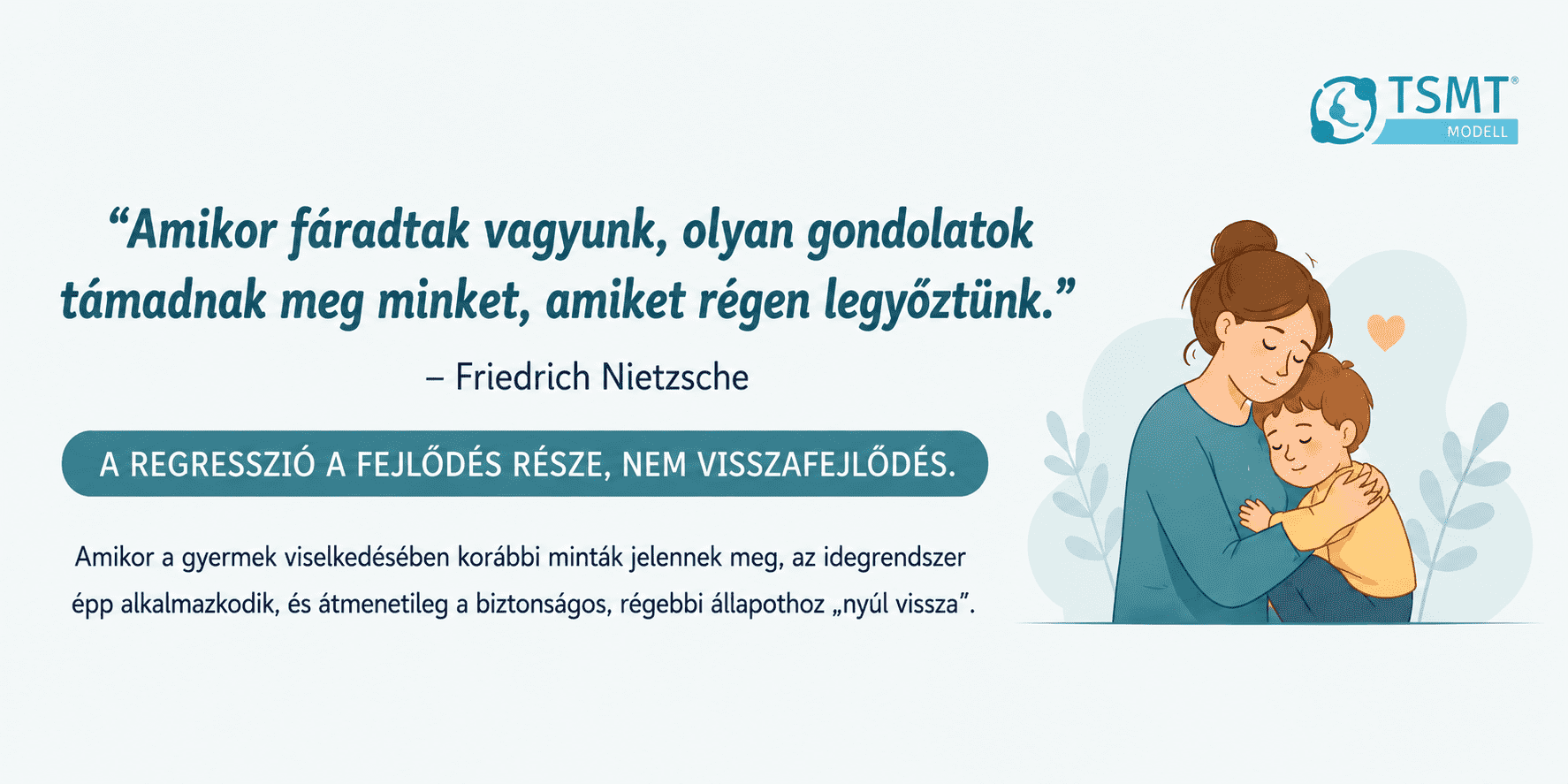 „Amikor fáradtak vagyunk, olyan gondolatok támadnak meg minket, amiket régen legyőztünk.” – Friedrich Nietzsche